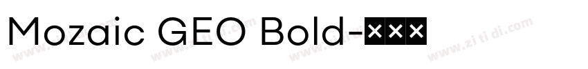 Mozaic GEO Bold字体转换